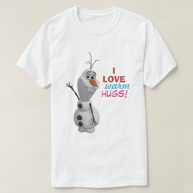 Olaf | I Love Warm Hugs T-Shirt (Design Front)