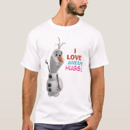 Olaf - I Love Warm Hugs T-shirts