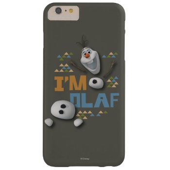 Olaf | I'm Olaf Barely There Iphone 6 Plus Case by frozen at Zazzle