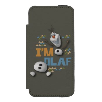 Olaf | I'm Olaf Iphone Se/5/5s Wallet Case by frozen at Zazzle