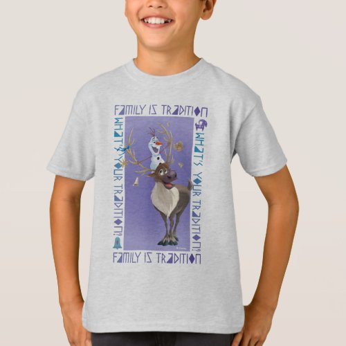 Olaf  Sven  Family is Tradition T_Shirt