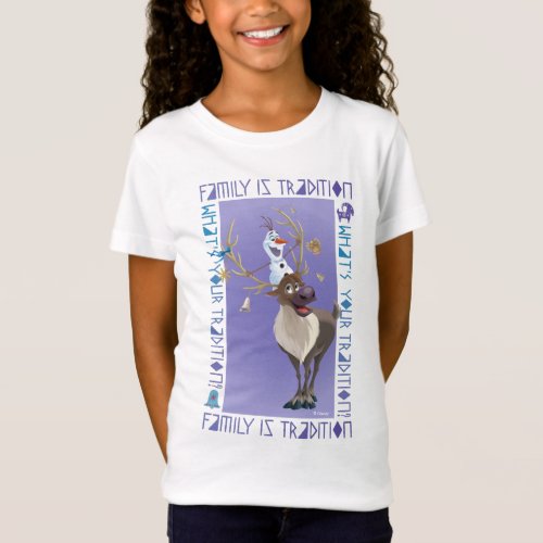 Olaf  Sven  Family is Tradition T_Shirt