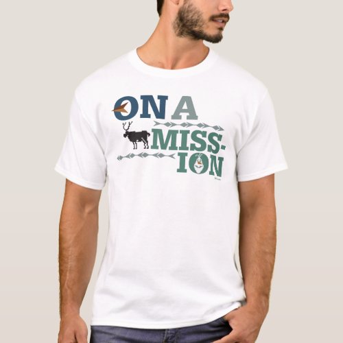 Olaf  Sven  On a Mission T_Shirt