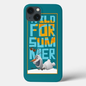 Olaf | Wild For Summer With Orange Circle Iphone 13 Case by frozen at Zazzle