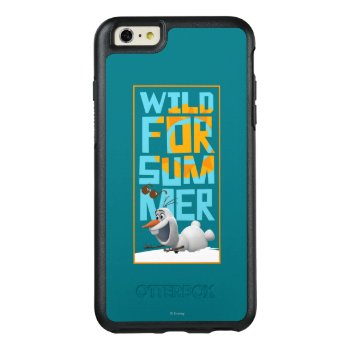 Olaf | Wild For Summer With Orange Circle Otterbox Iphone 6/6s Plus Case by frozen at Zazzle