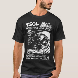 Old 1982 L.A. punk show poster – TSOL & Angry Sa T-Shirt