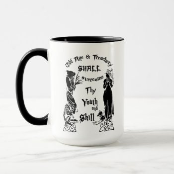 Old Age And Treachery Mug by HafPenny at Zazzle
