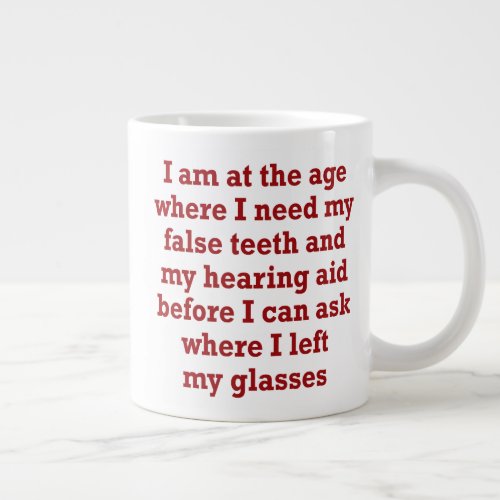Old Age False Teeth Hearing Aid and Lost Glasses Giant Coffee Mug