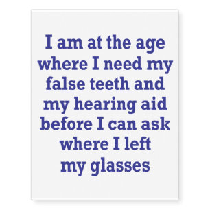 Old Age: False Teeth, Hearing Aid and Lost Glasses Temporary Tattoos