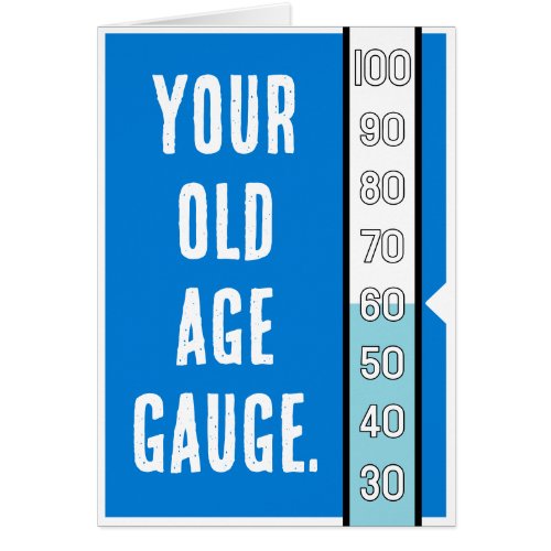 Old Age Gauge -  60th Birthday Card