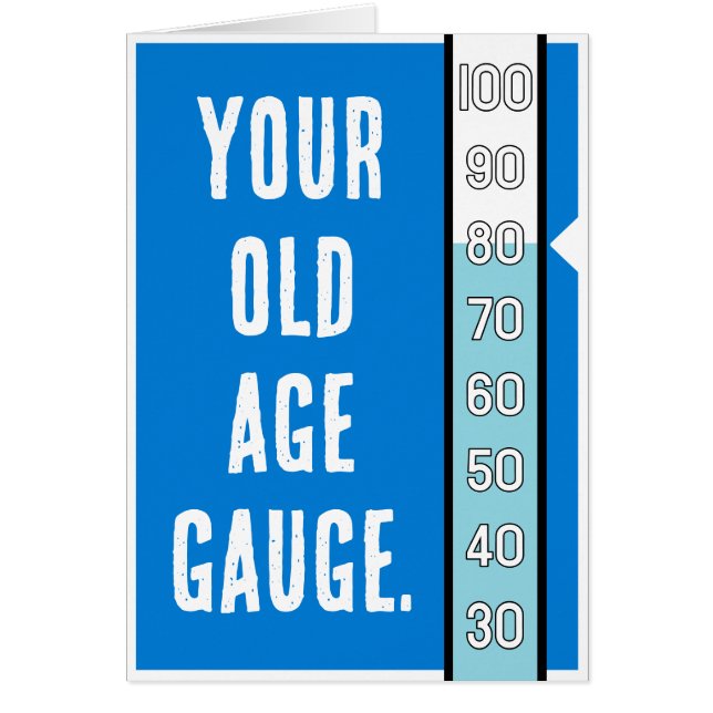 Old Age Gauge -  80th Birthday Card (Front)