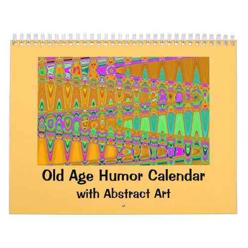 Old age humor and art calendar