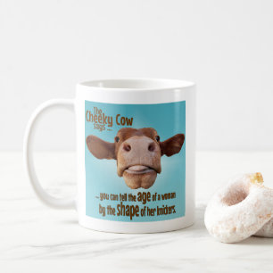Old Age Humor, Cheeky Cow , Knicker Shape. Coffee Mug