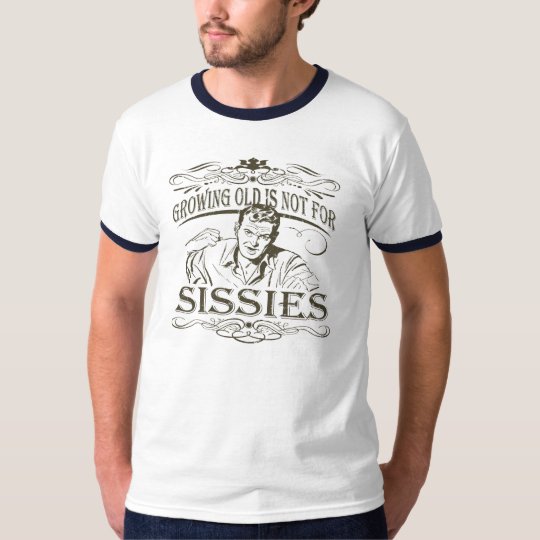 Old Age Humor T-Shirt