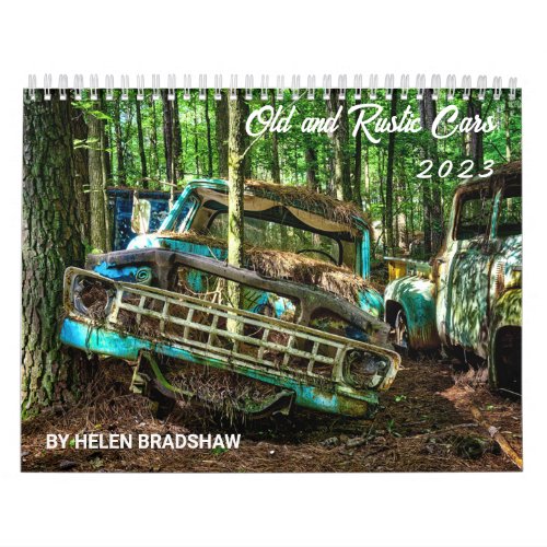 Old and Rustic Cars _ 2023 Calendar
