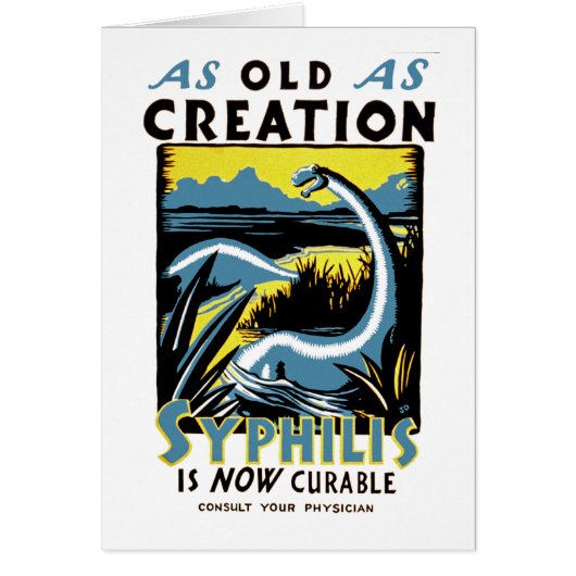 Old As Creation ~ Syphilis is Now Curable Cards (Front)