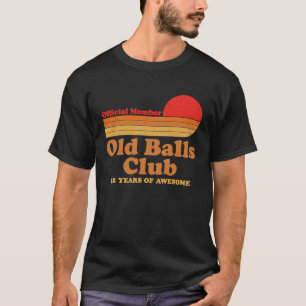 Old Balls Club 42 Years of Awesome Mens 42nd Birt T-Shirt