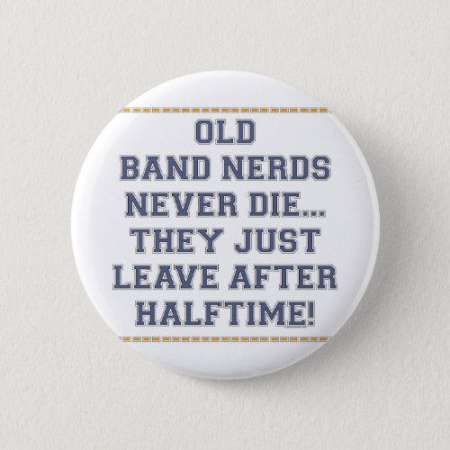 Old Band Nerds Button
