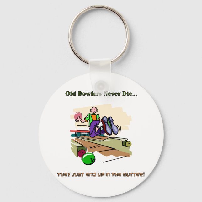 Old Bowlers Never Die... Keychain (Front)