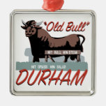 Old Bull Durham Metal Ornament at Zazzle