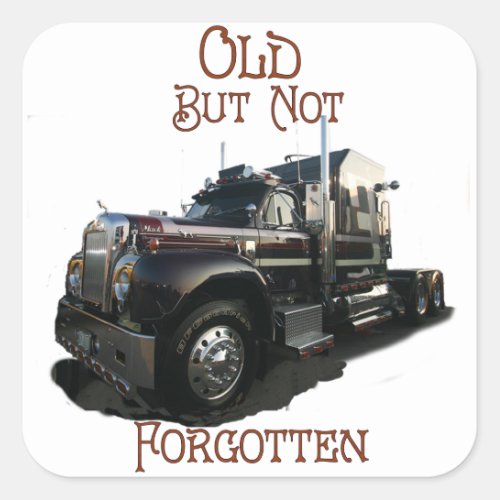 Old But Not Forgotten Truckers Square Sticker