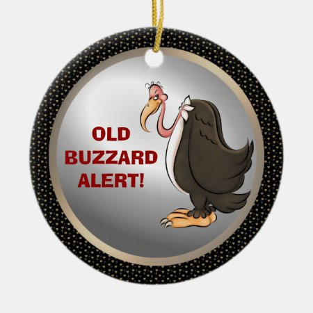 Old Buzzard Alert Ornament Add Picture