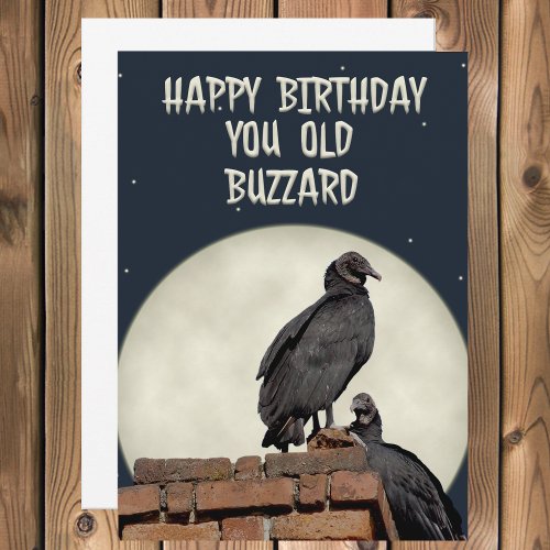 Old Buzzard Happy Birthday Greeting Card