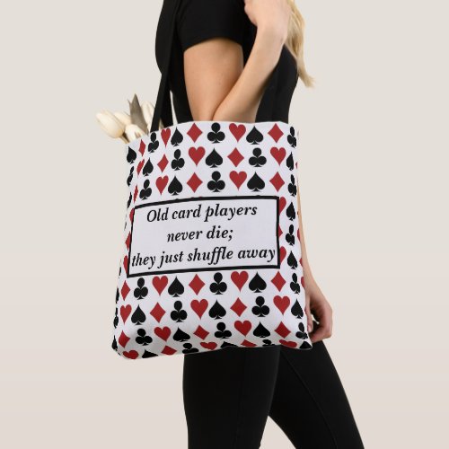 Old Card Players Quote Tote Bag