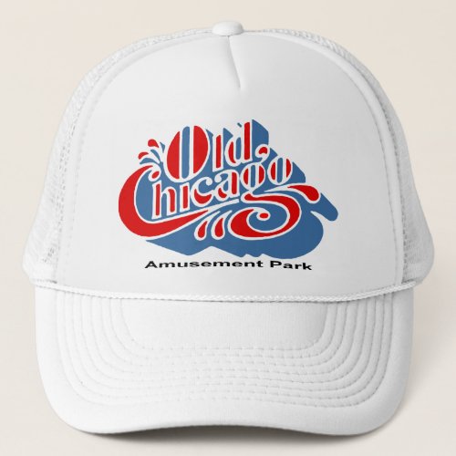 Old Chicago Amusement Park Bolingbrook Illinois Trucker Hat