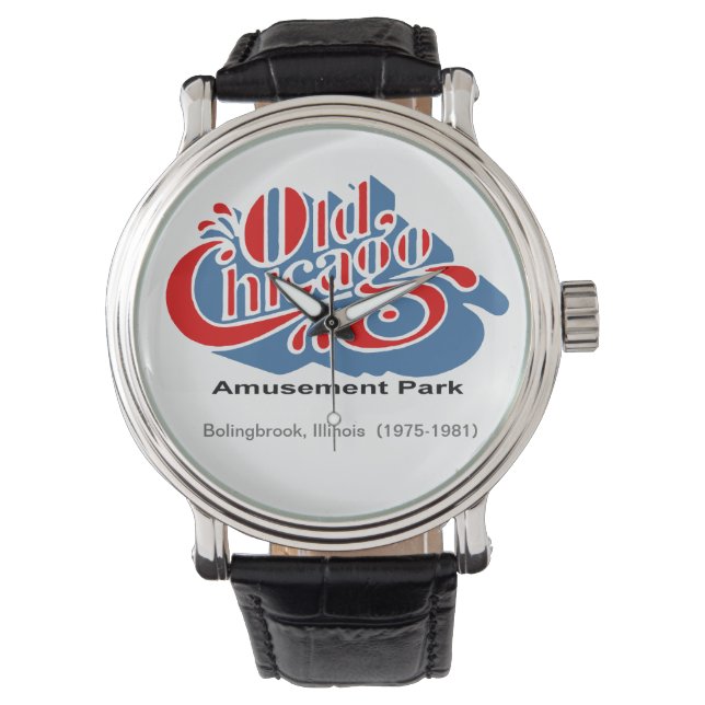 Old Chicago Amusement Park, Bolingbrook, Illinois Watch (Front)