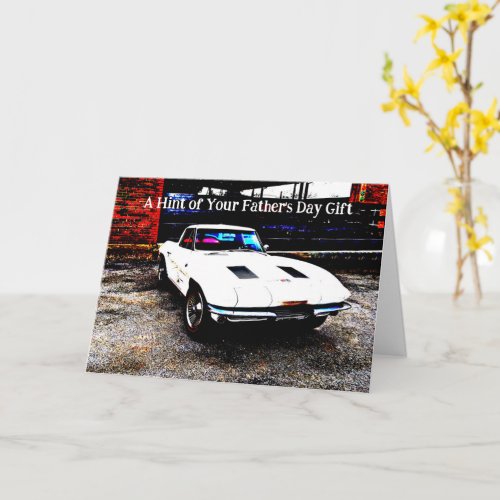 Old Classic Corvette Car Funny Fathers Day Card