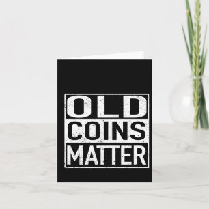Old Coins Coin Collector Numismatist Sticker Card