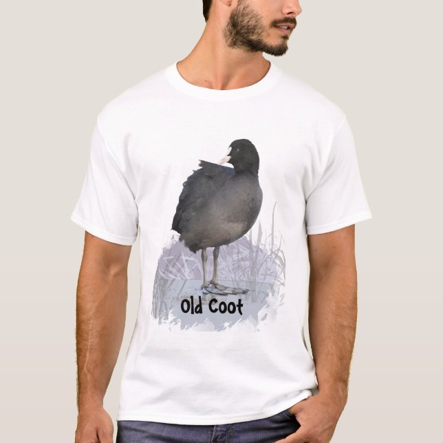 "Old Coot" Fun Quote with Coot Bird Art T-Shirt (Front)