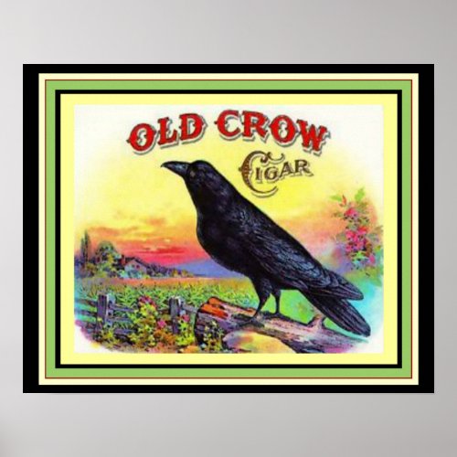 Old Crow Cigar Label  Poster 16 x 20