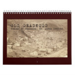 Old Deadwood 12 Month Calendar at Zazzle