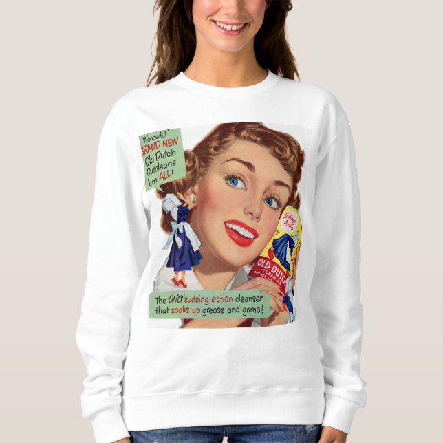 Old Dutch Cleanser lady Sweatshirt (Front)