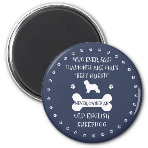 Old English Sheepdog Best Friend Magnet