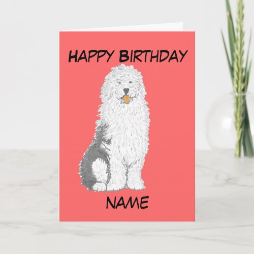 Old English Sheepdog Birthday Cards add text Card
