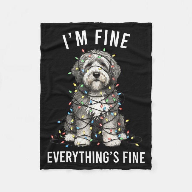Old English Sheepdog Christmas I'm Fine Everything Fleece Blanket (Front)