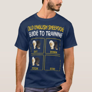 Old English Sheepdog Guide To Training Dog T-Shirt