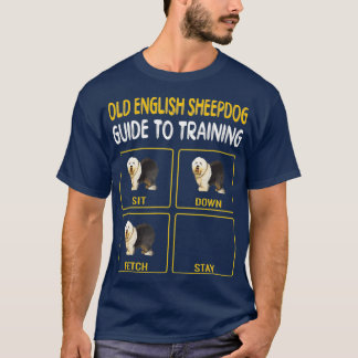 Old English Sheepdog Guide To Training Dog T-Shirt