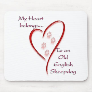 Old English Sheepdog Heart Belongs Mouse Pad