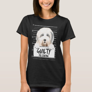Old English Sheepdog Mugshot Guilty Dog T-Shirt