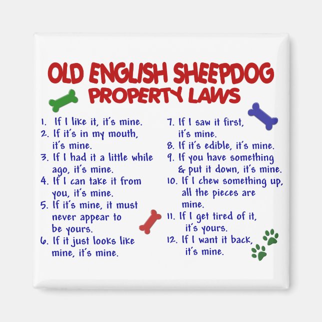 OLD ENGLISH SHEEPDOG Property Laws 2 Magnet (Front)