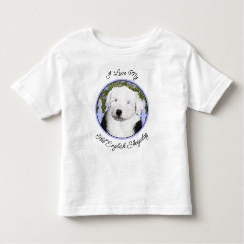 Old English Sheepdog Puppy Painting _ Dog Art Toddler T_shirt