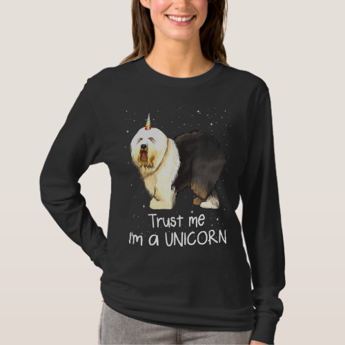 Old English Sheepdog Trust Me Im A Unicorn Dog  T_Shirt