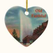 Old Faithful Ceramic Ornament