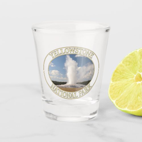 Old Faithful Geyser at Yellowstone National Park Shot Glass