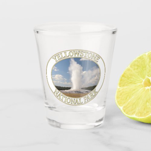 Old Faithful Geyser at Yellowstone National Park Shot Glass