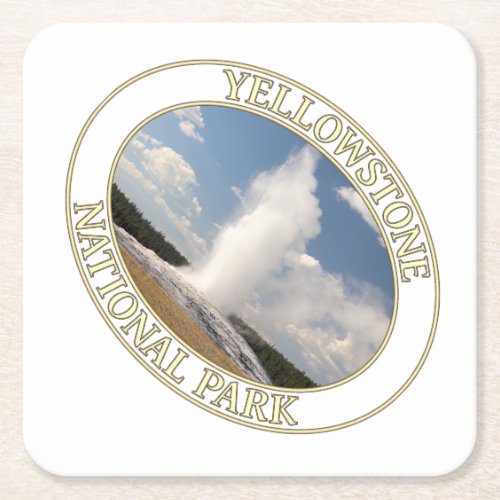 Old Faithful Geyser at Yellowstone National Park Square Paper Coaster